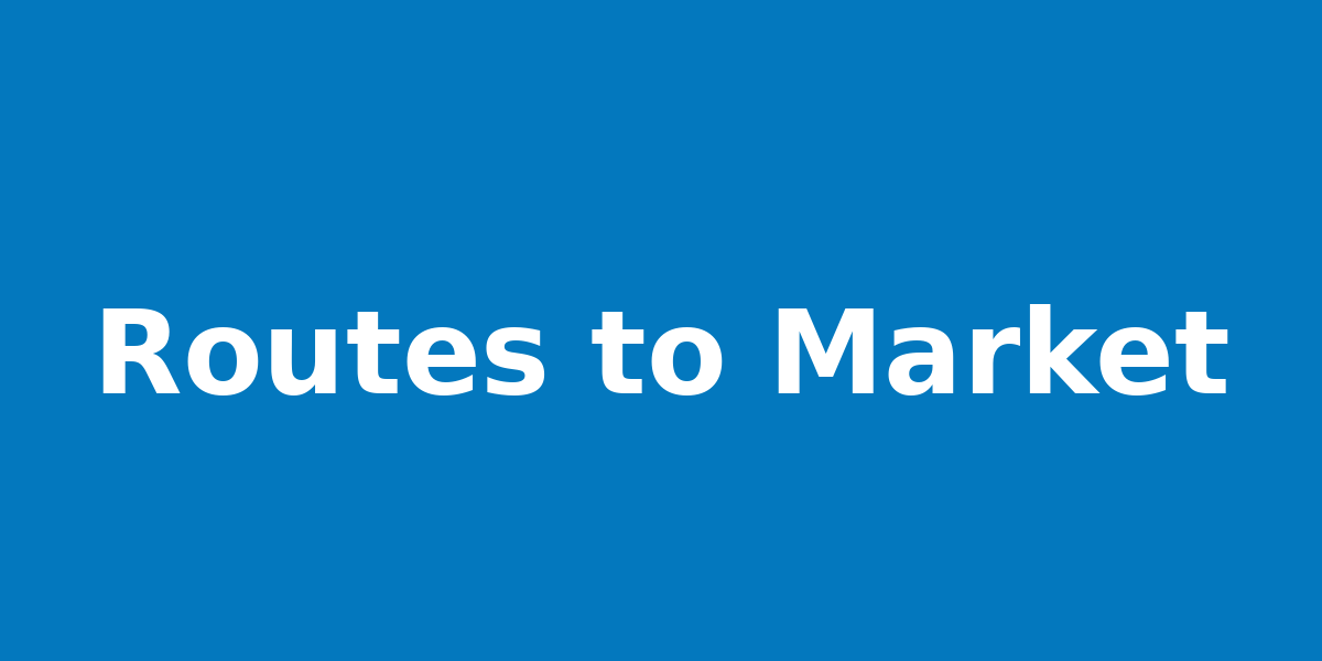 Routes to Market